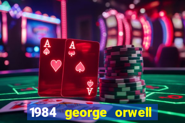 1984 george orwell pdf companhia das letras